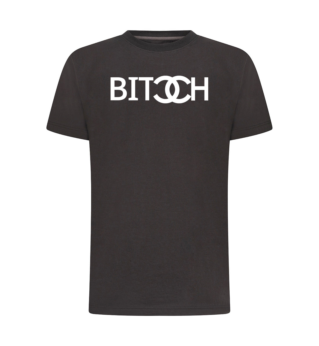 Bitch T-Shirt