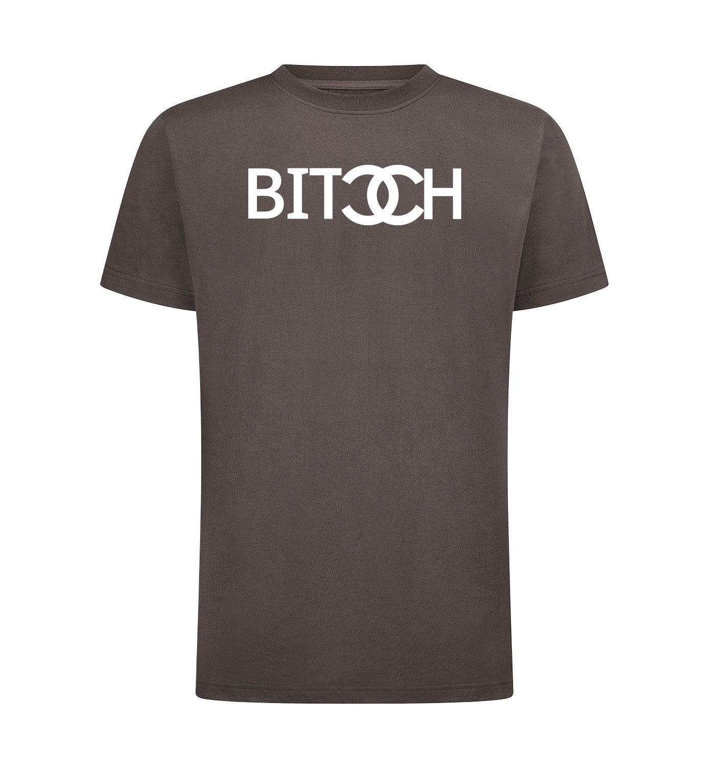 Bitch T-Shirt