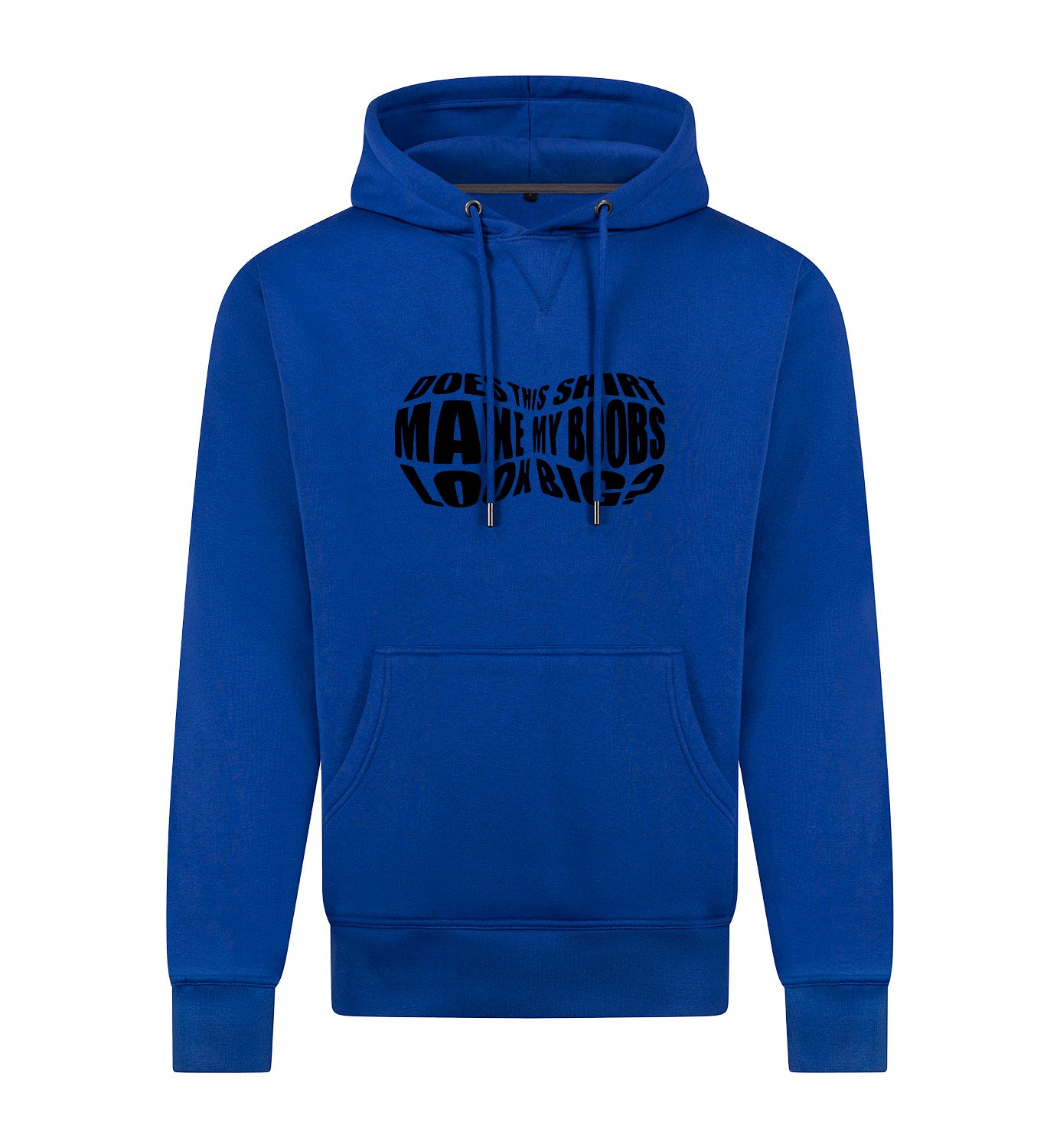 Boobs look big Hoodie