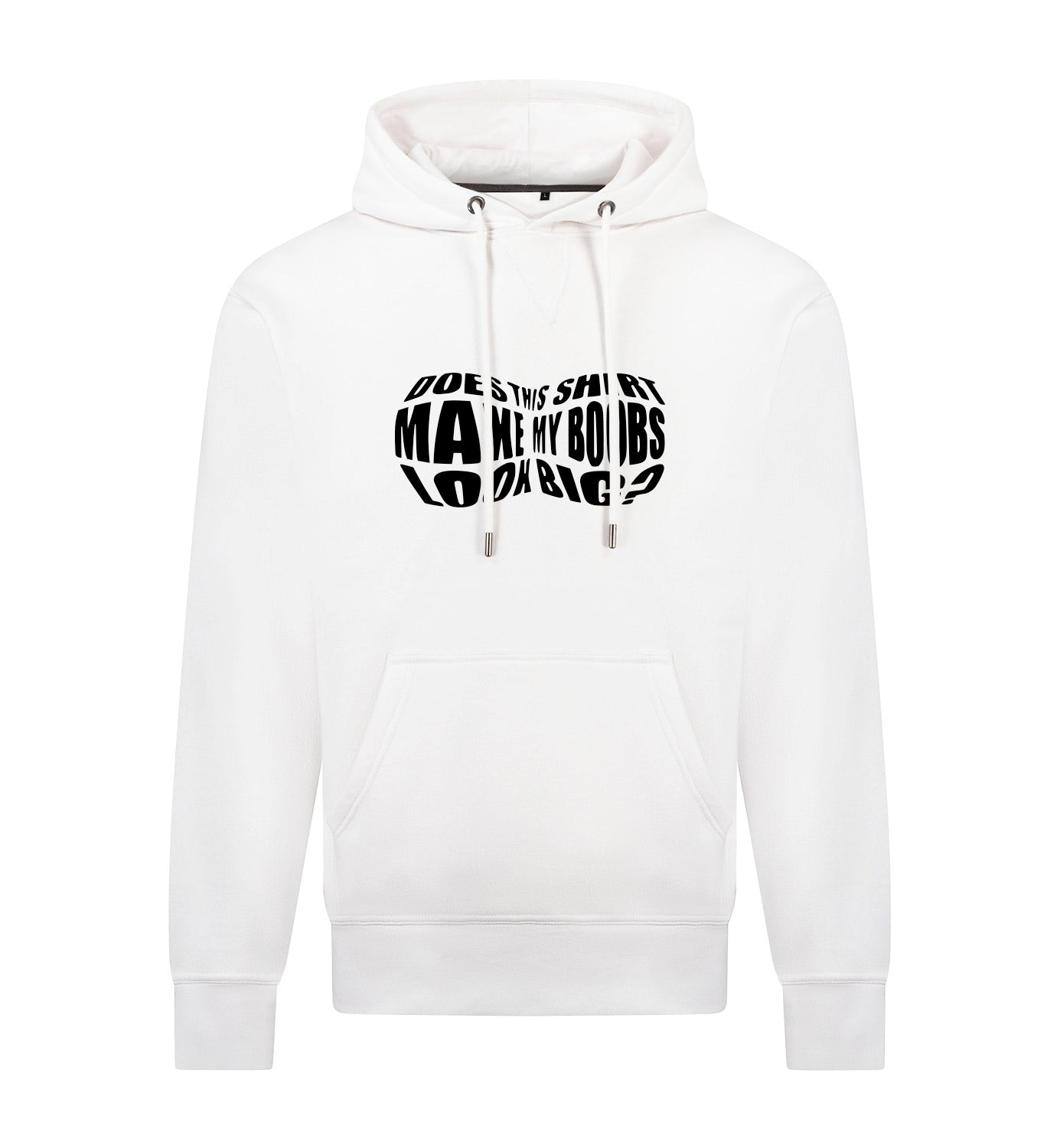 Boobs look big Hoodie