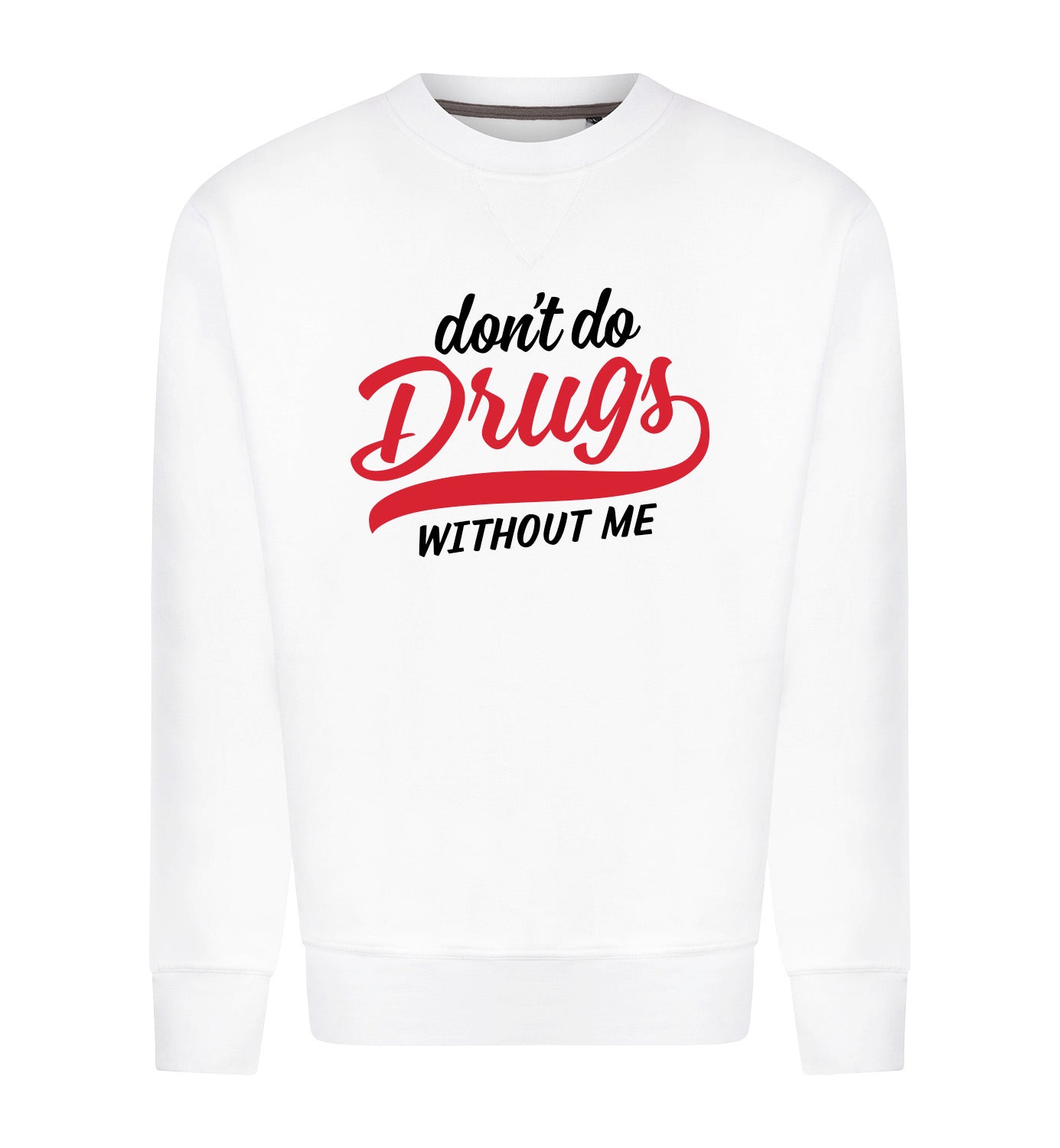 DRUGS Sweater