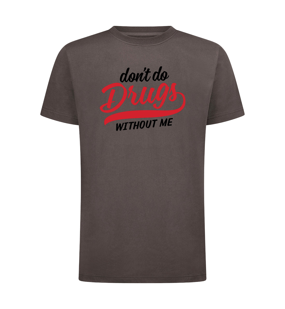 DRUGS T-Shirt