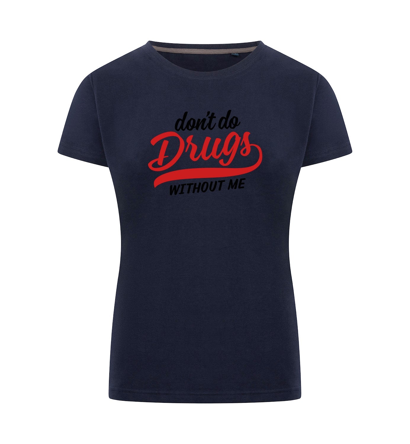 DRUGS T-Shirt Dames