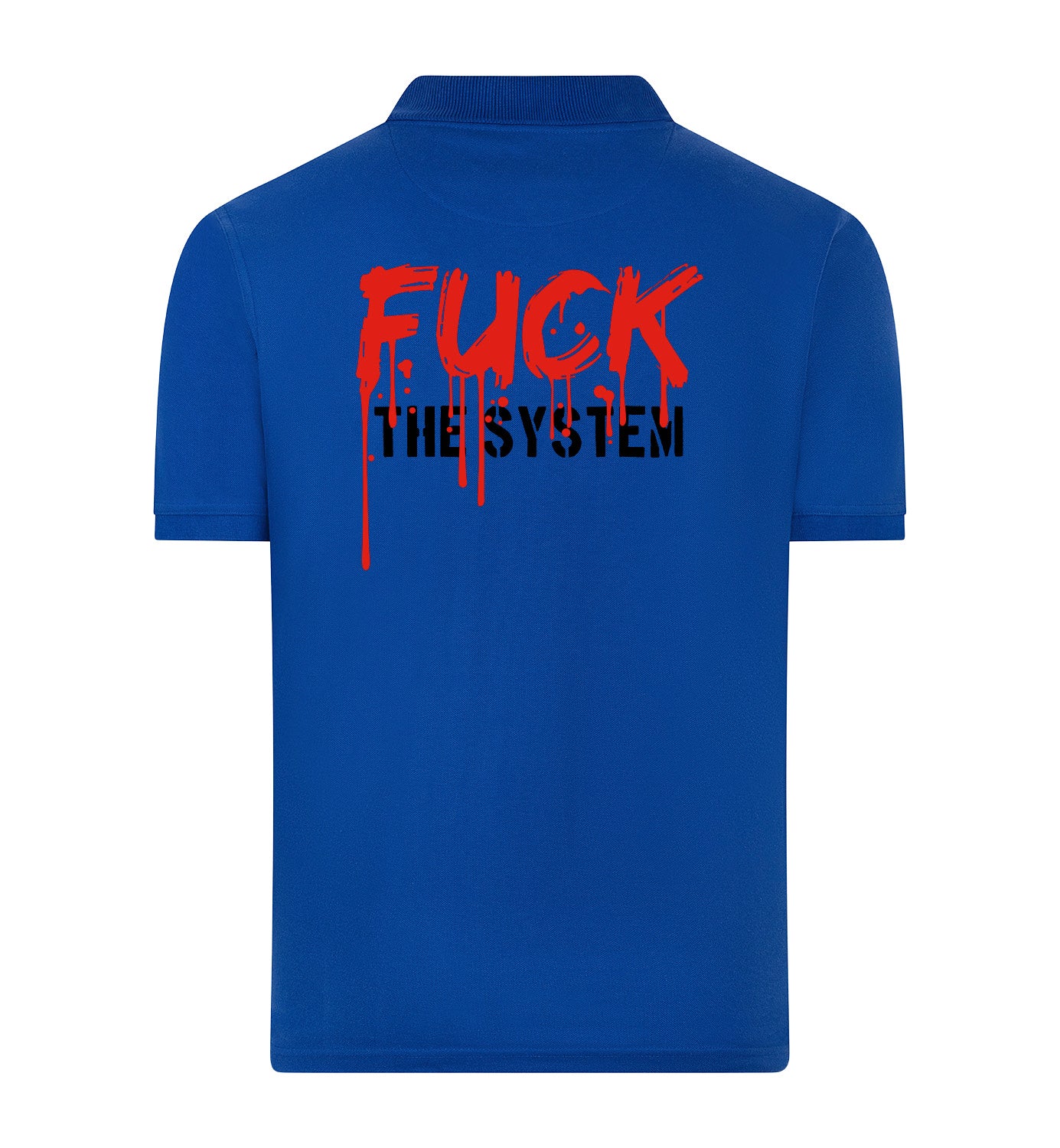 FUCK THE SYSTEM Polo