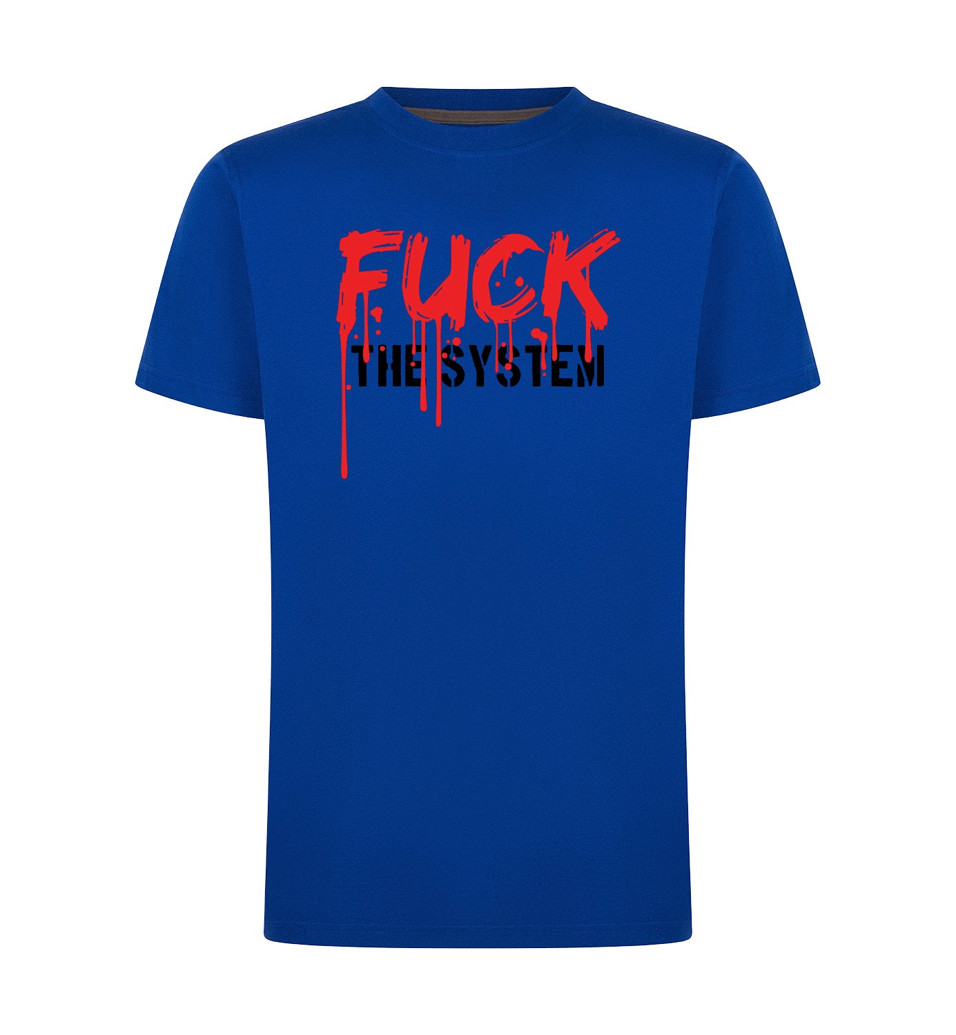 FUCK THE SYSTEM T-Shirt