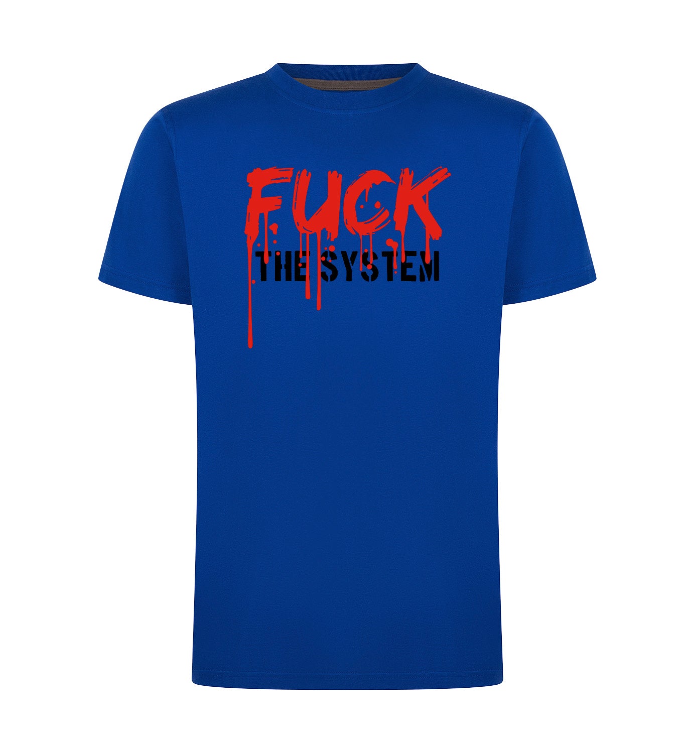 FUCK THE SYSTEM T-Shirt