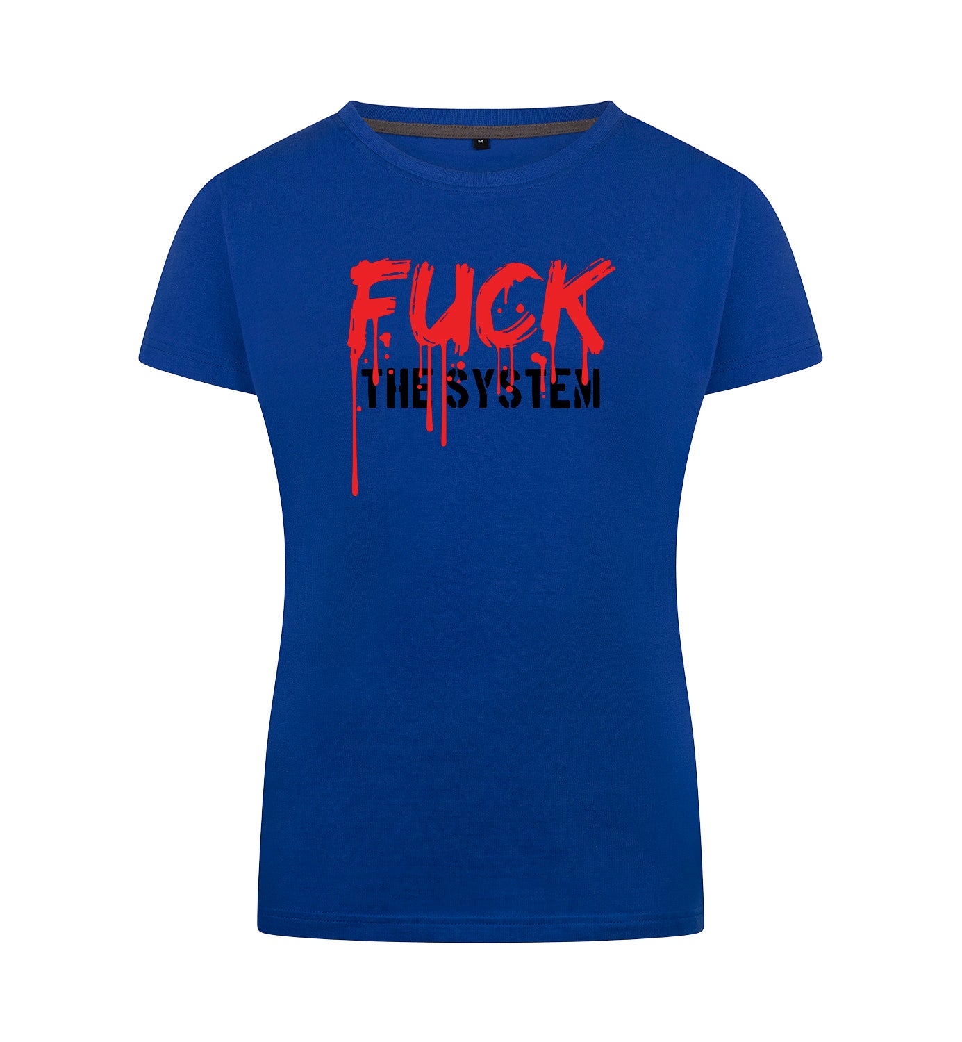 FUCK THE SYSTEM T-Shirt Dames