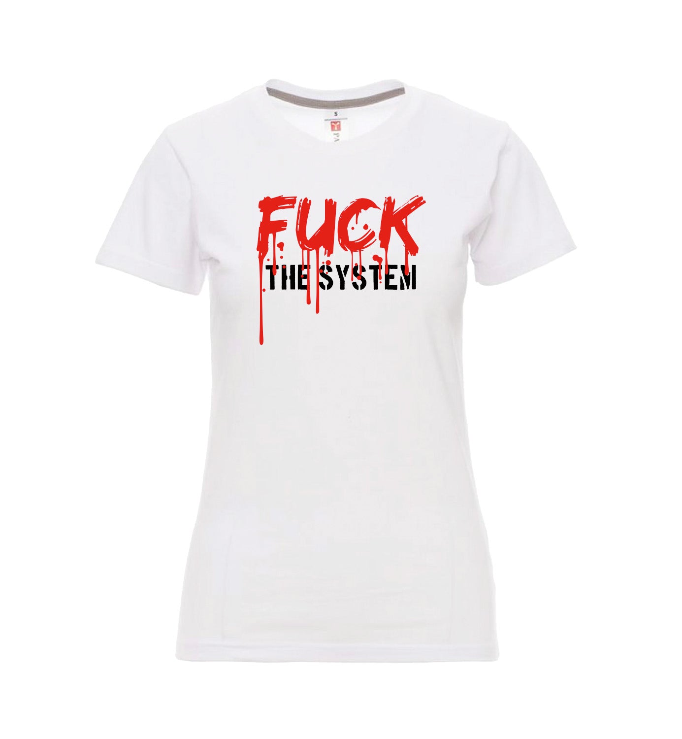 FUCK THE SYSTEM T-Shirt Dames