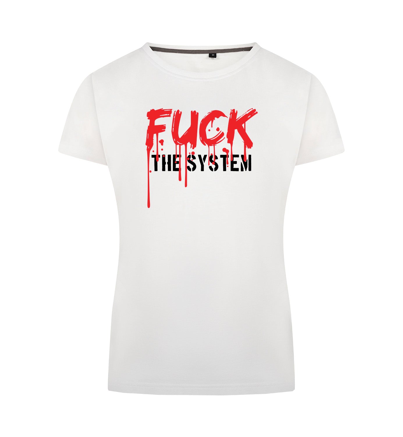 FUCK THE SYSTEM T-Shirt Dames