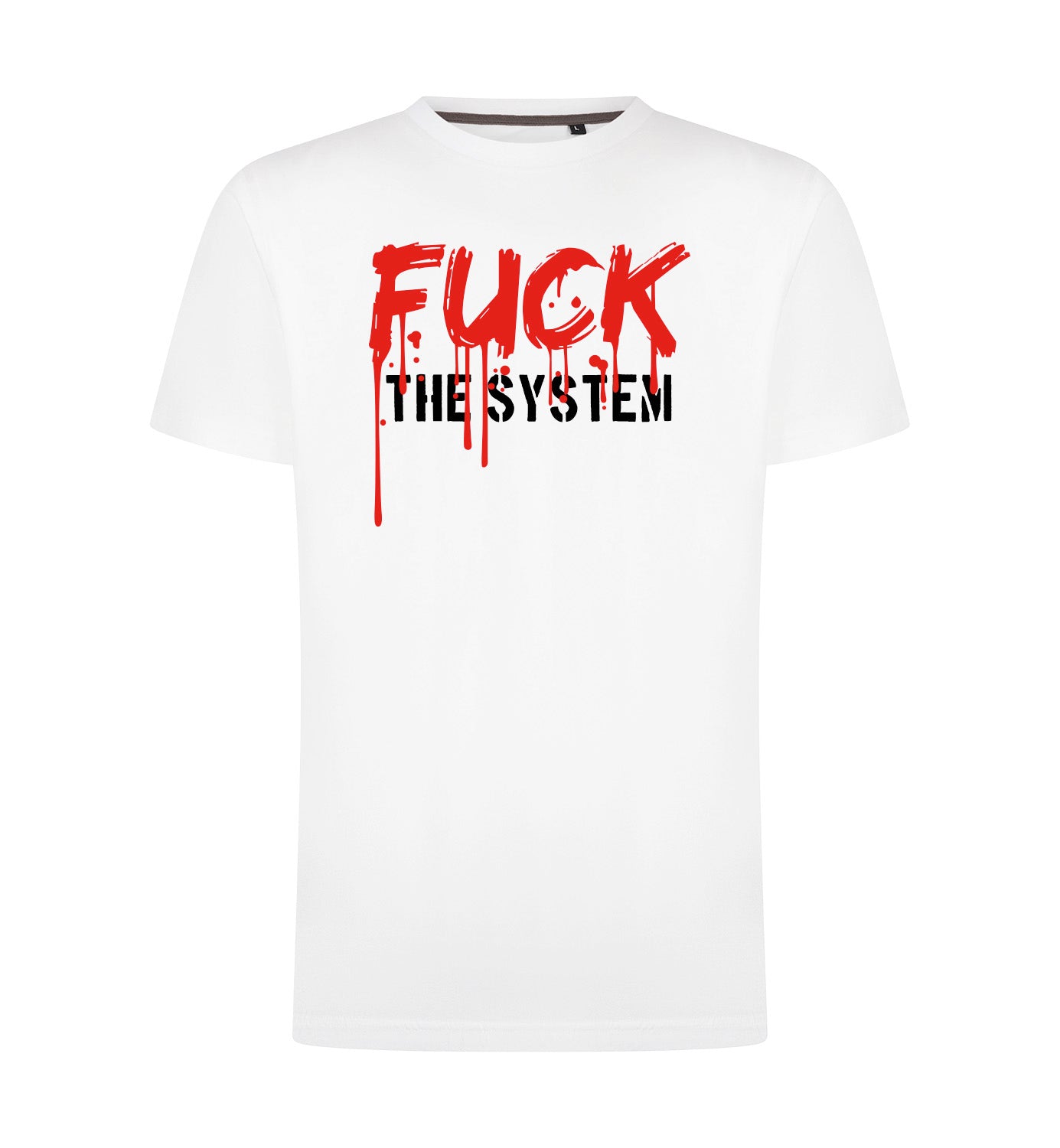 FUCK THE SYSTEM T-Shirt