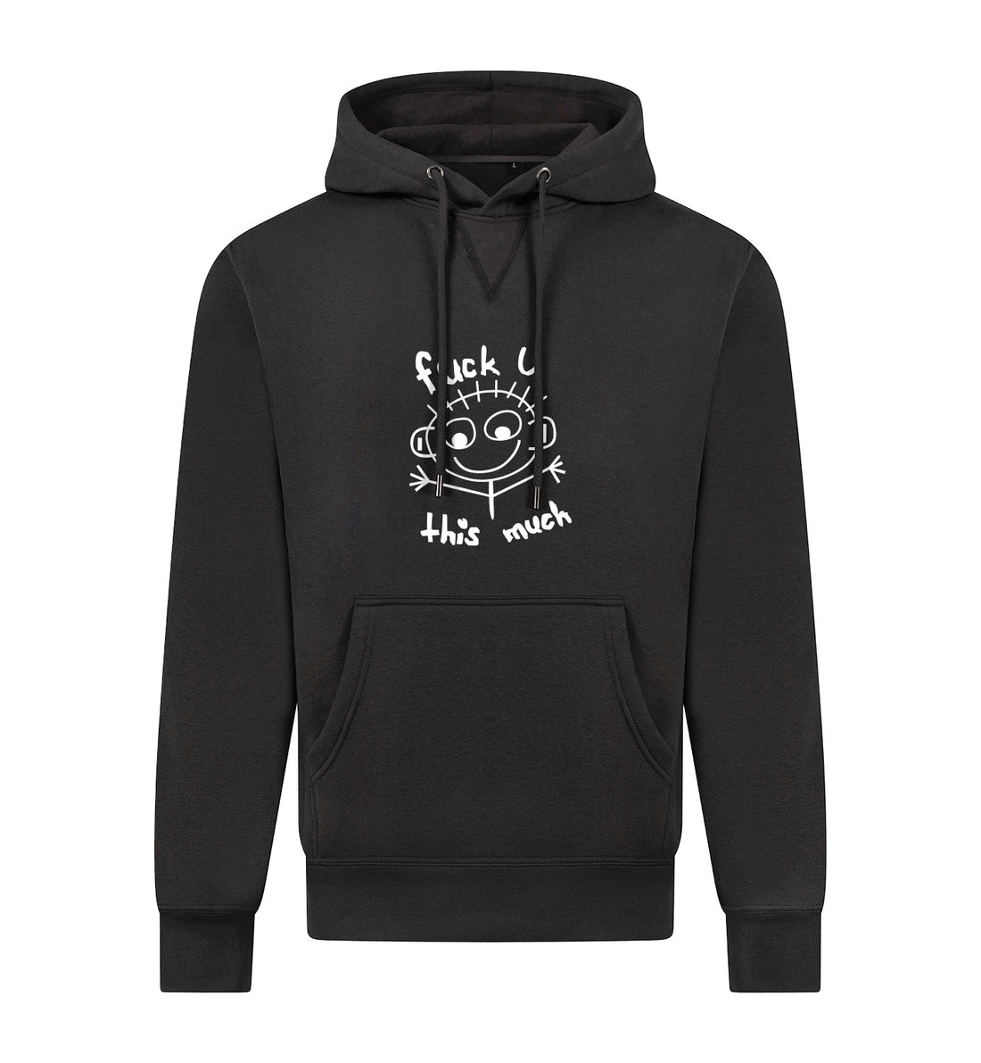 FUCK U THIS MUCH Hoodie