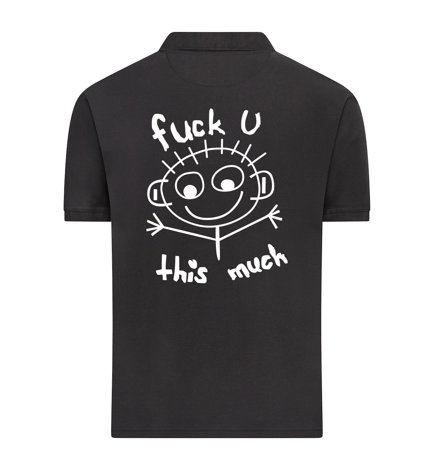FUCK U THIS MUCH Polo