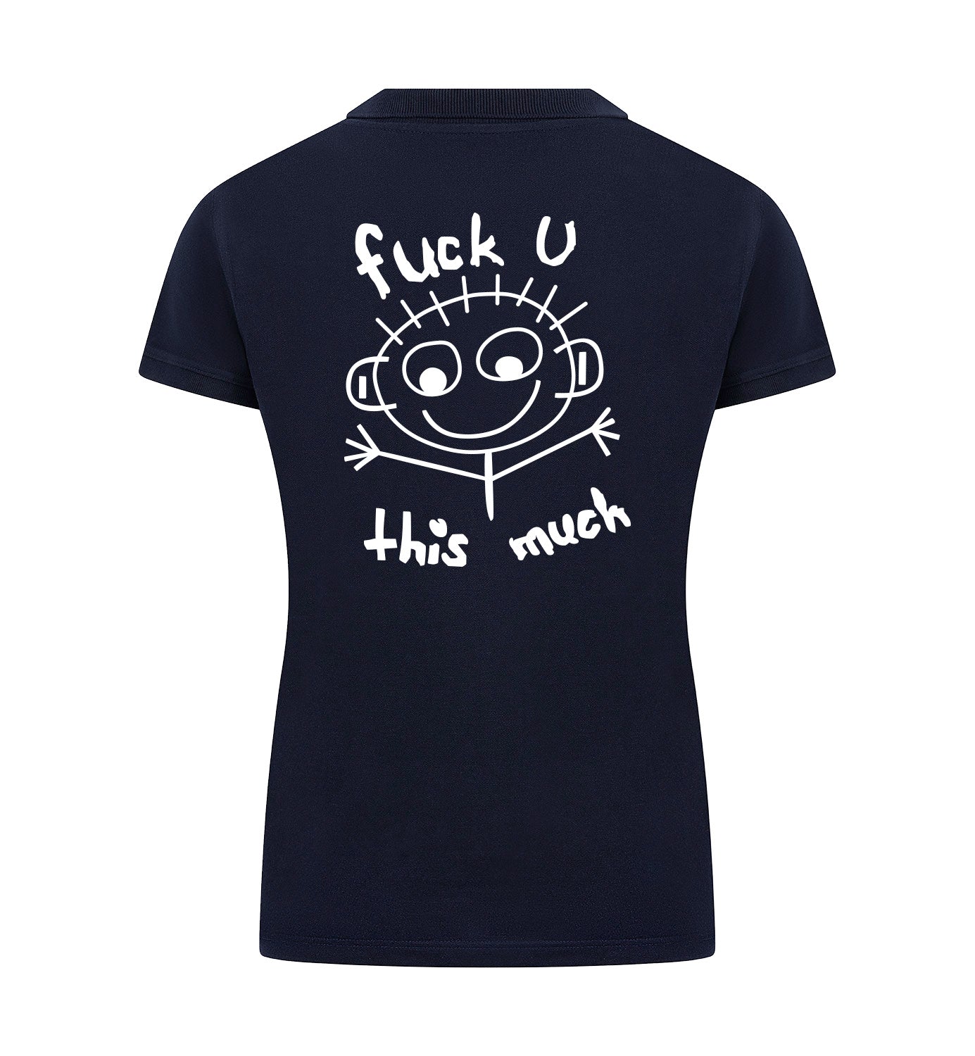 FUCK U THIS MUCH Polo dames