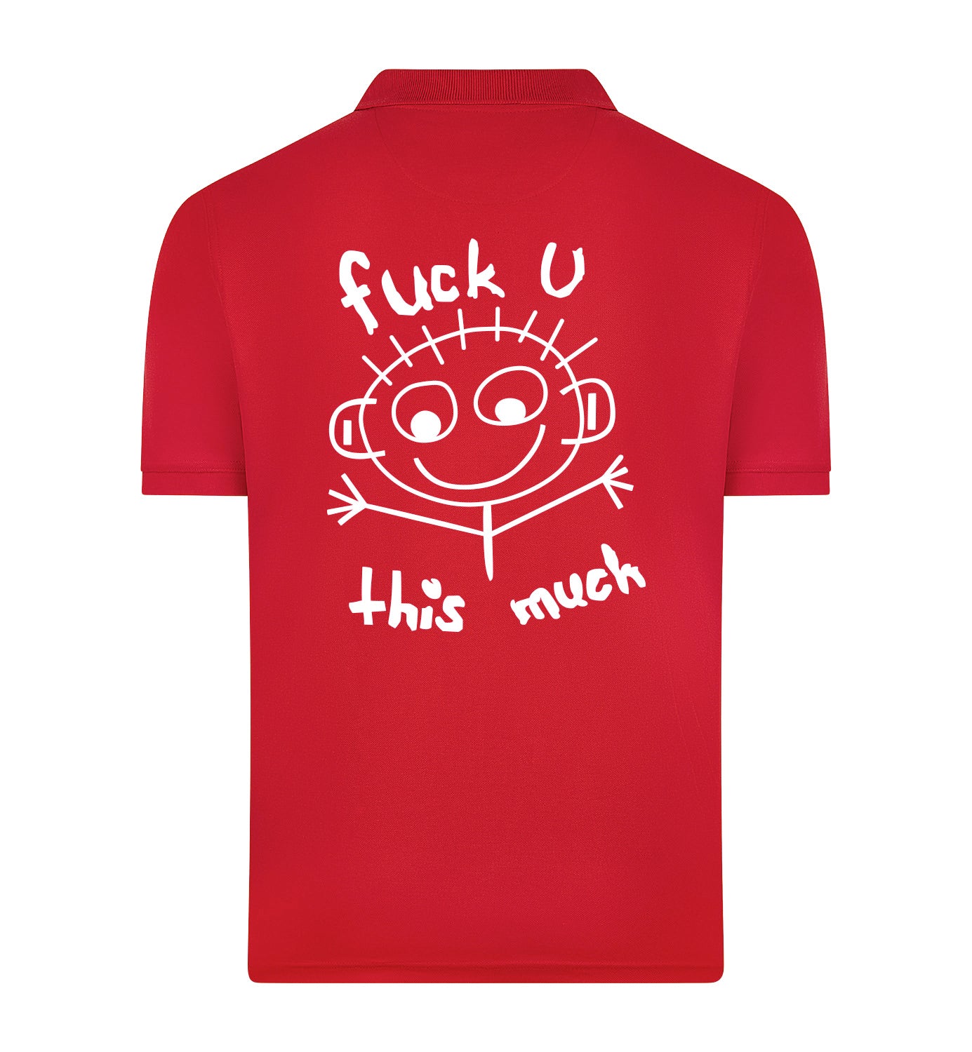 FUCK U THIS MUCH Polo