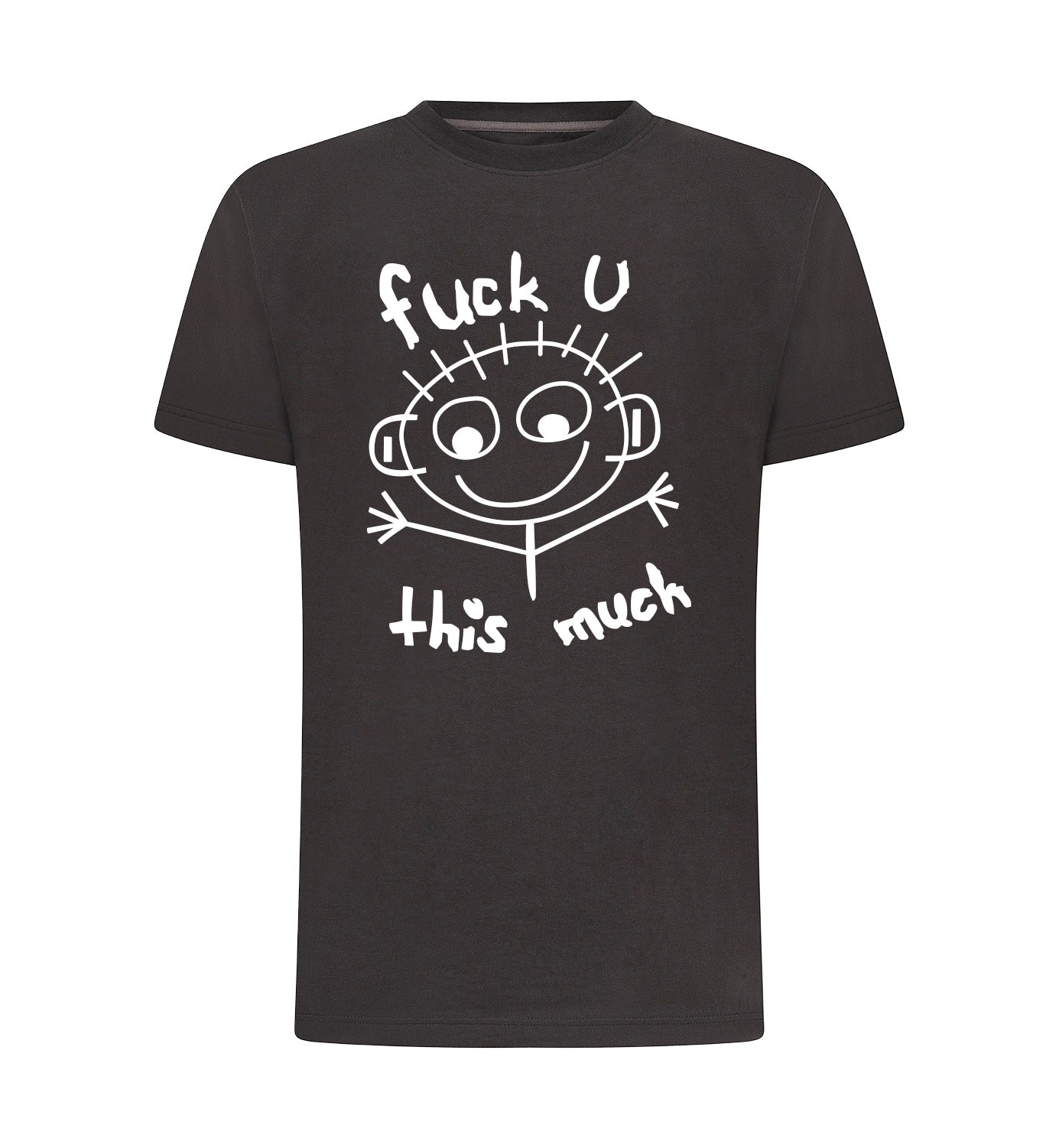 FUCK U THIS MUCH T-Shirt