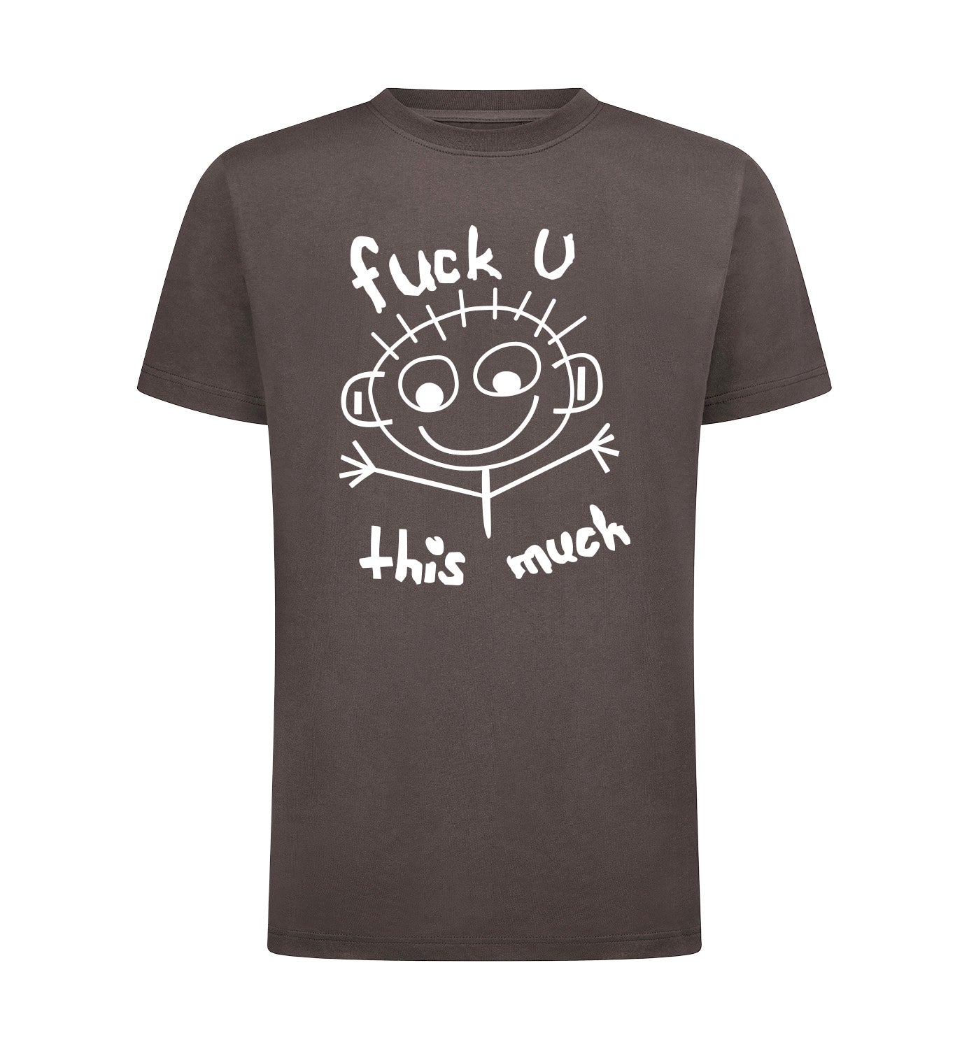 FUCK U THIS MUCH T-Shirt