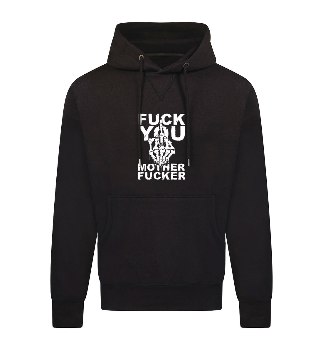 FUCK YOU Hoodie