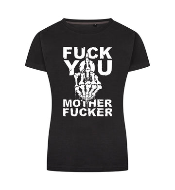 FUCK YOU T-Shirt Dames