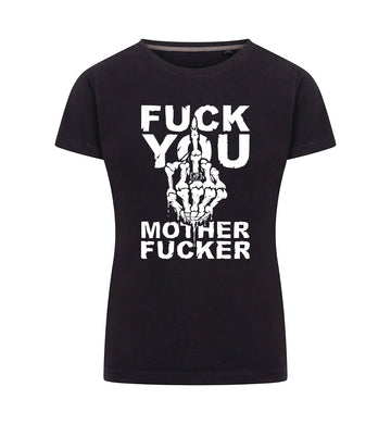 FUCK YOU T-Shirt Dames