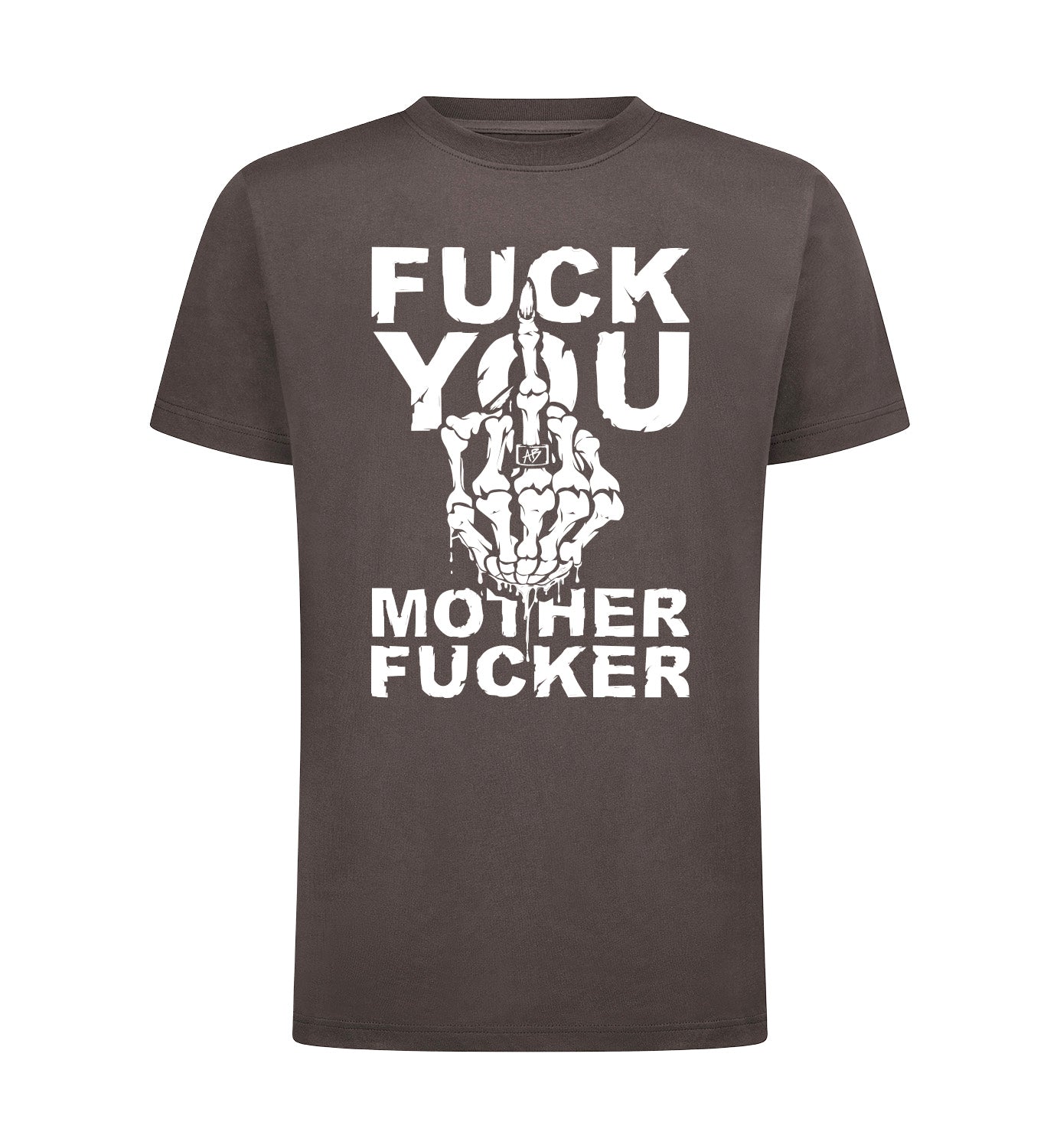 FUCK YOU T-Shirt