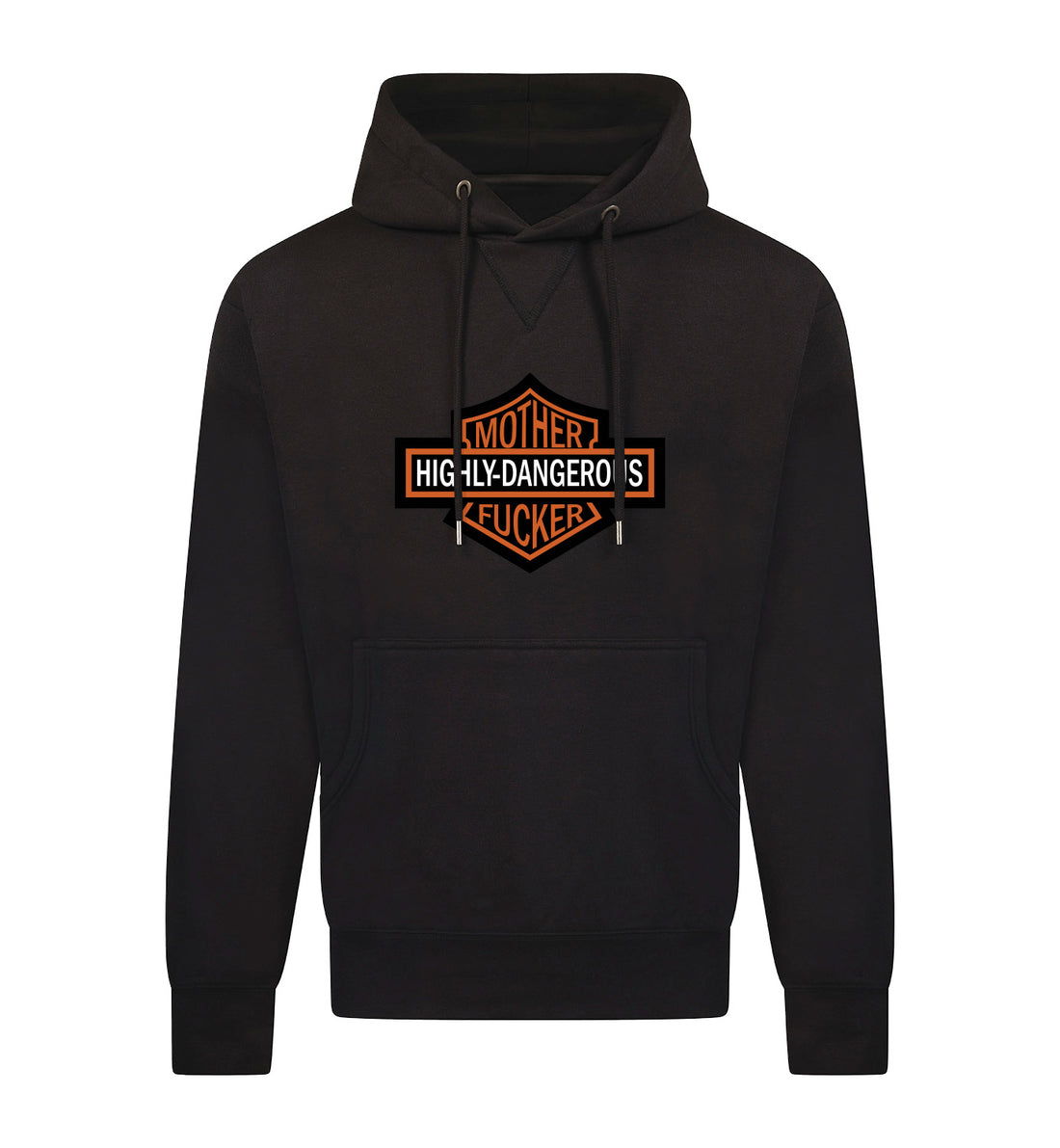 HIGHLY DANGEROUS Hoodie