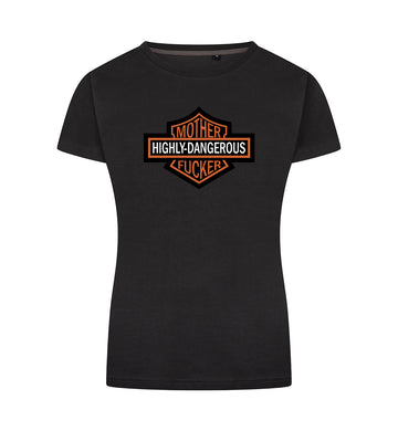 HIGHLY DANGEROUS T-Shirt Dames