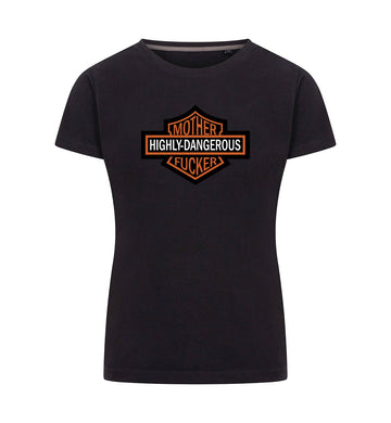 HIGHLY DANGEROUS T-Shirt Dames