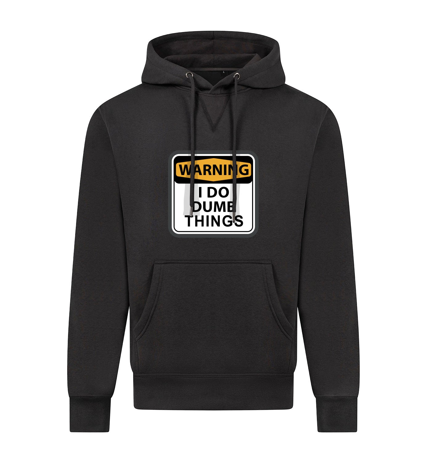 I DO DUMB THINGS Hoodie