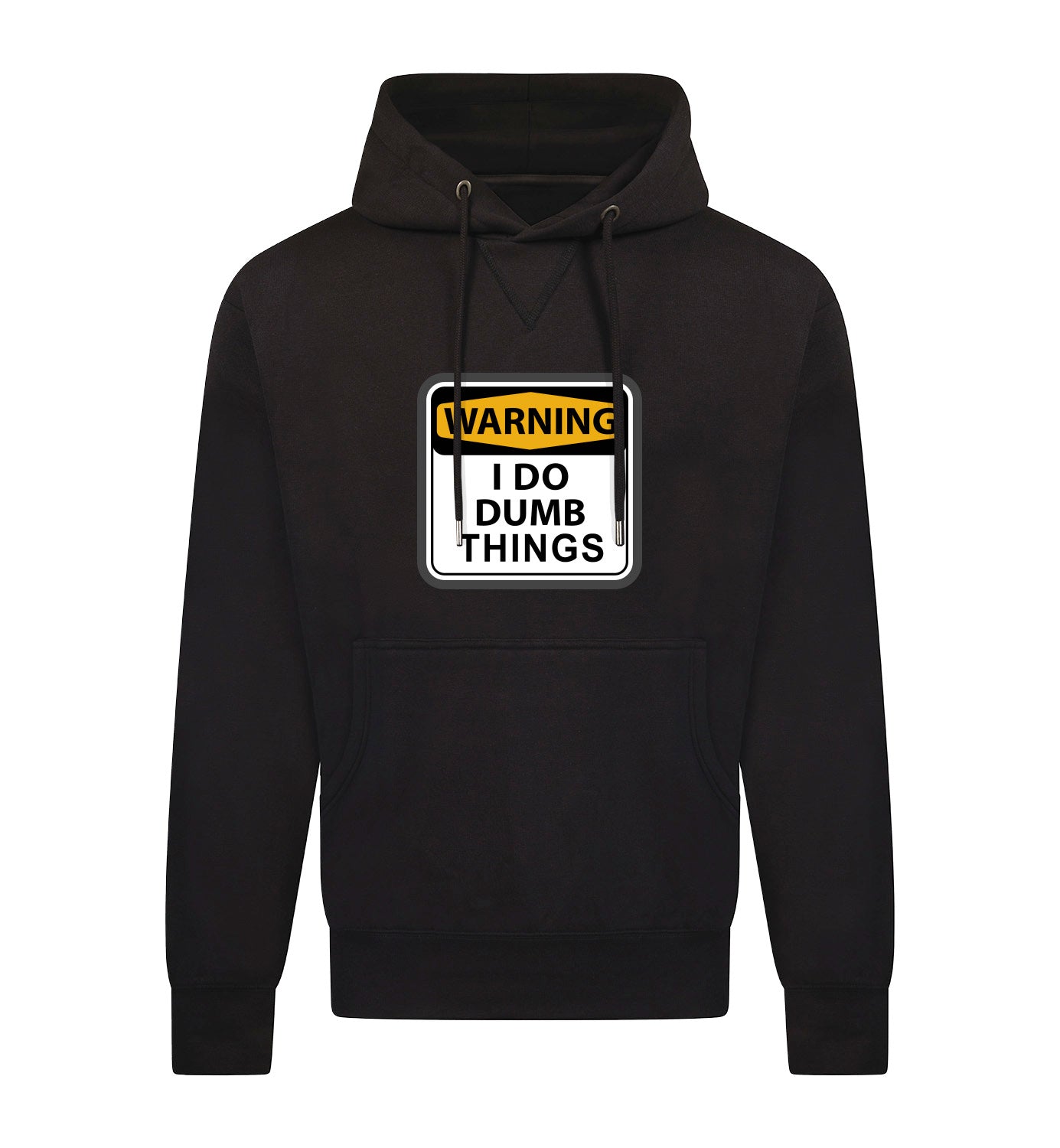 I DO DUMB THINGS Hoodie