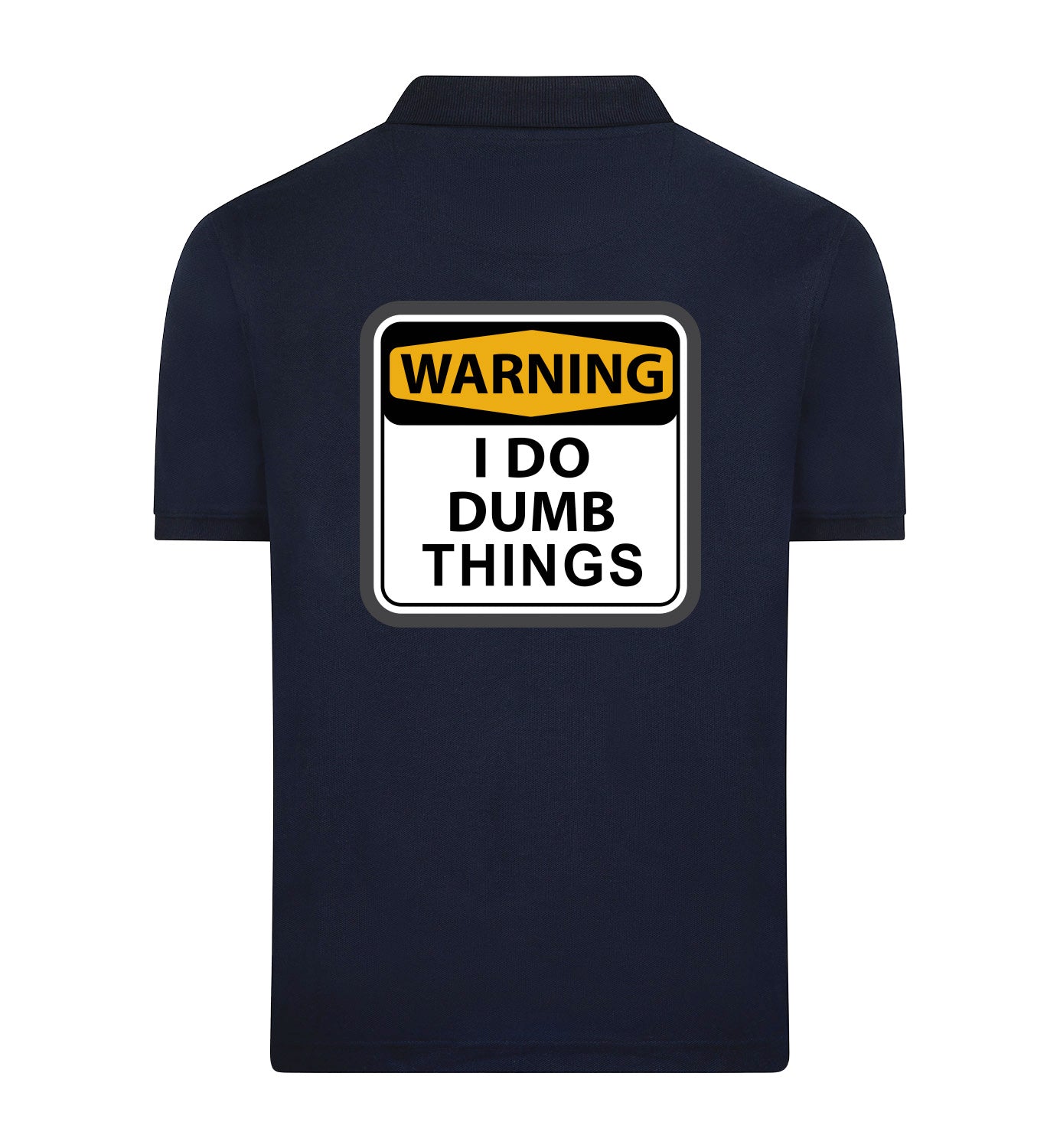 I DO DUMB THINGS Polo