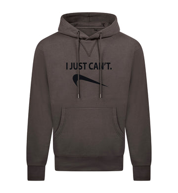 I just can't Hoodie