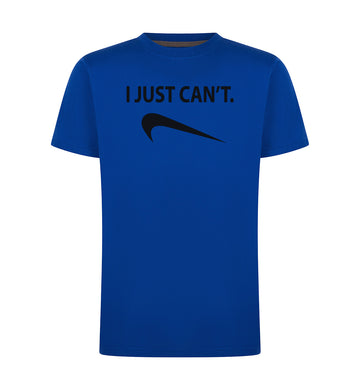 I just can't T-Shirt