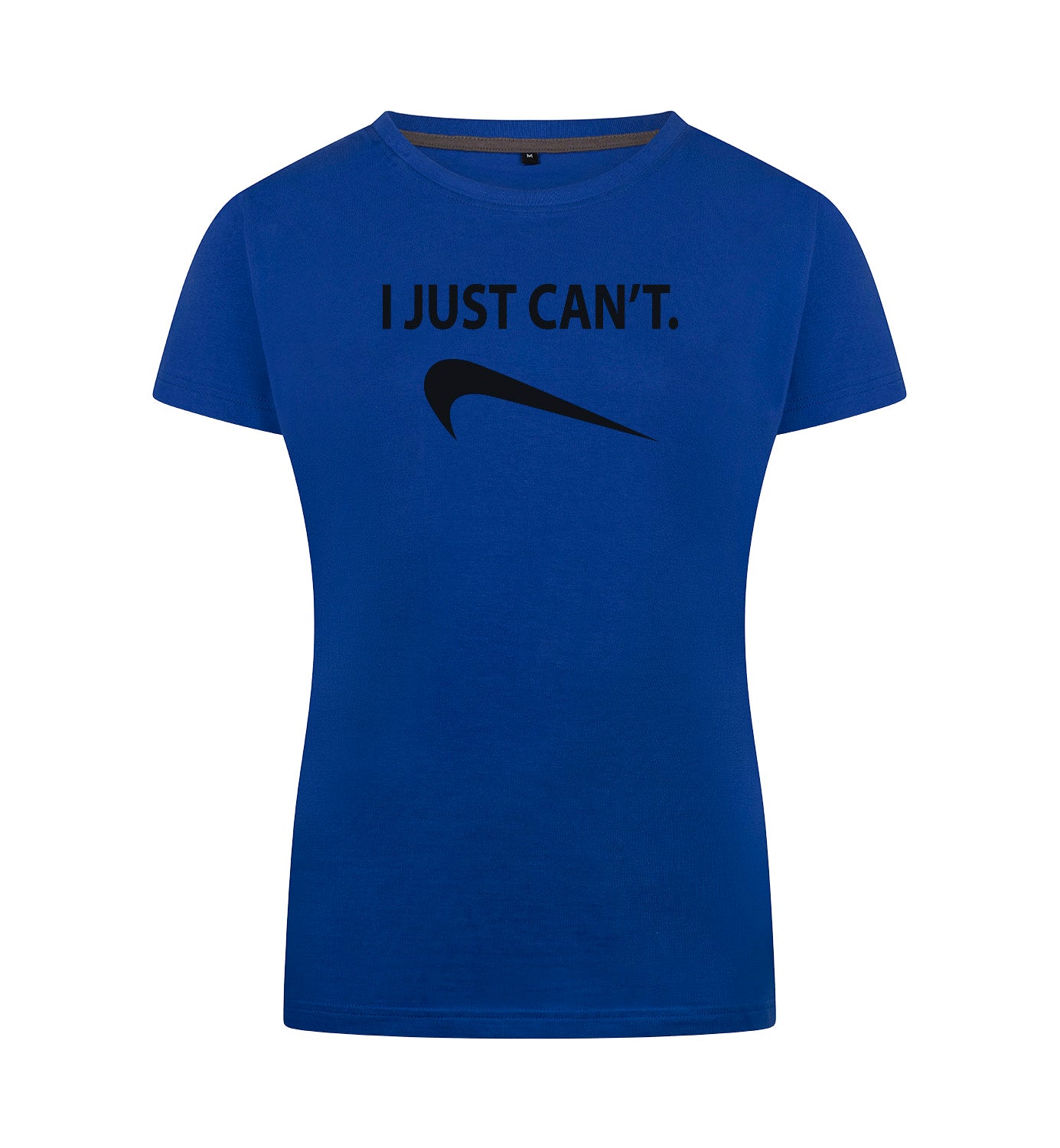 I just can't T-Shirt Dames