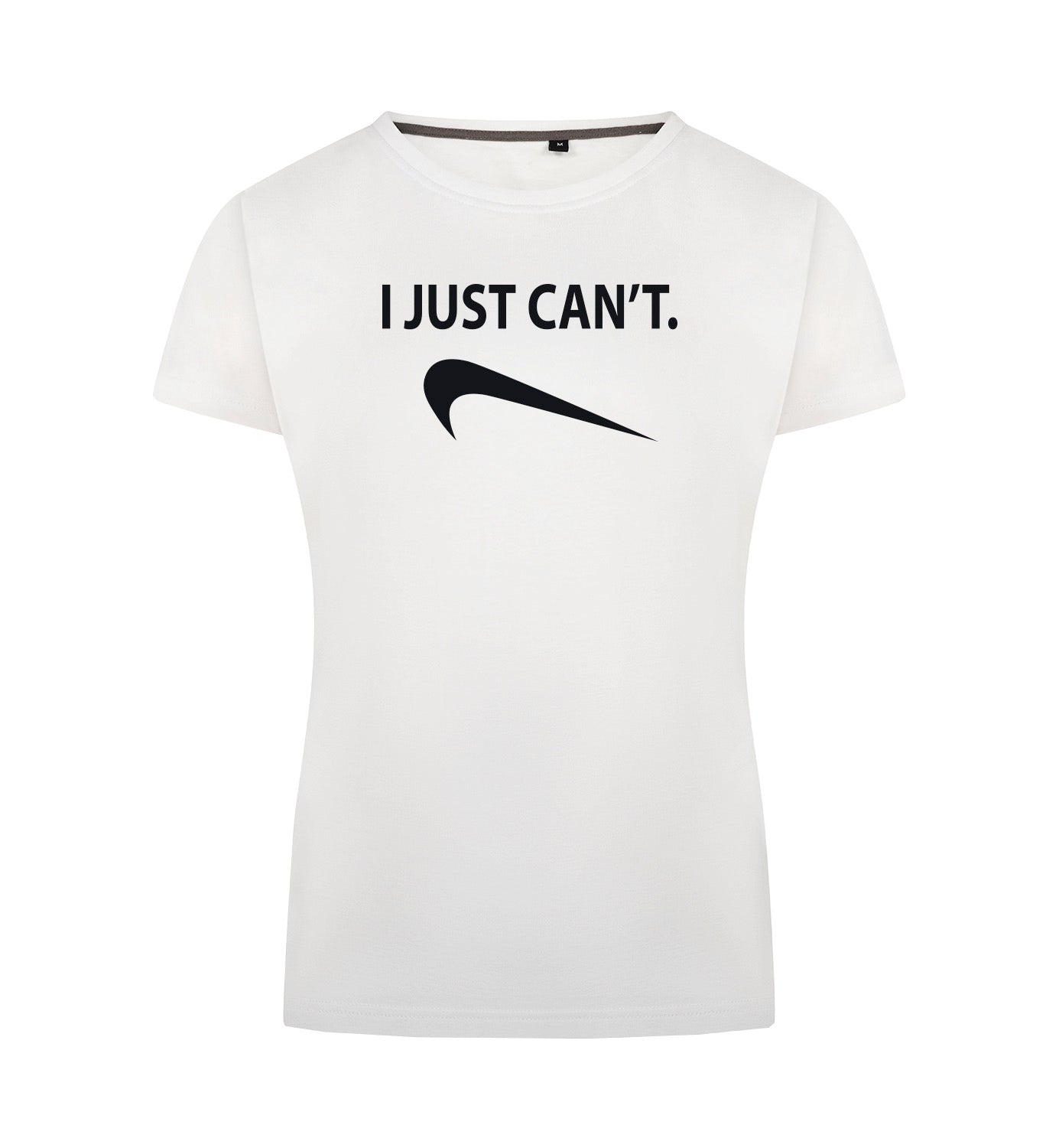 I just can't T-Shirt Dames