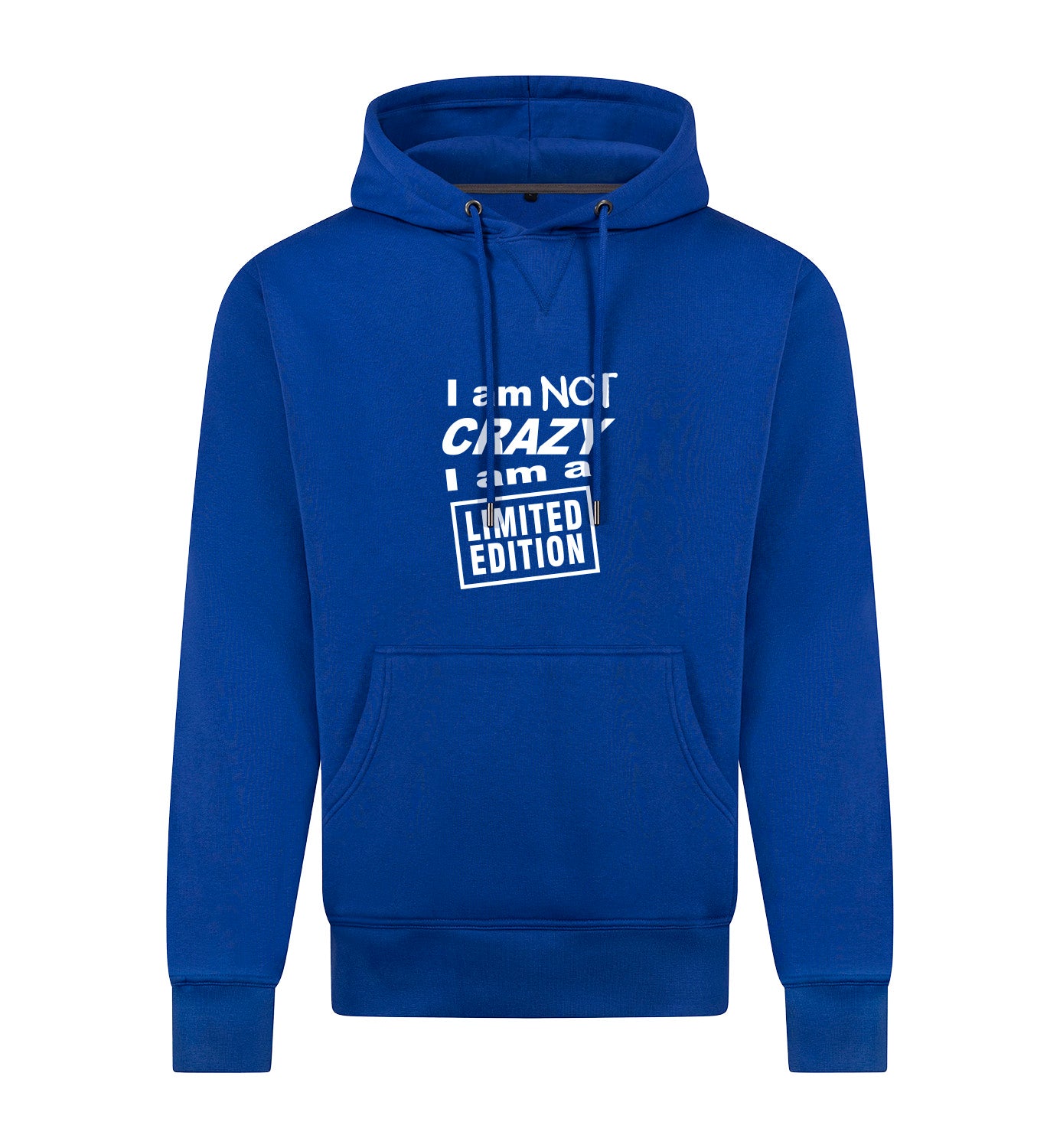 I'M NOT CRAZY Hoodie