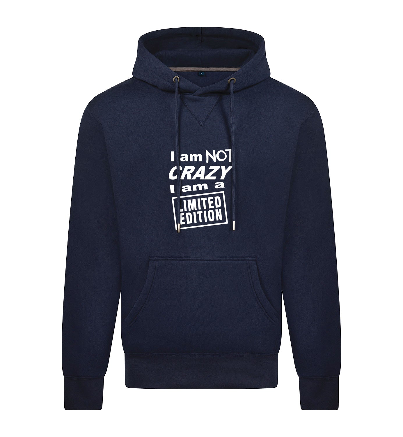 I'M NOT CRAZY Hoodie