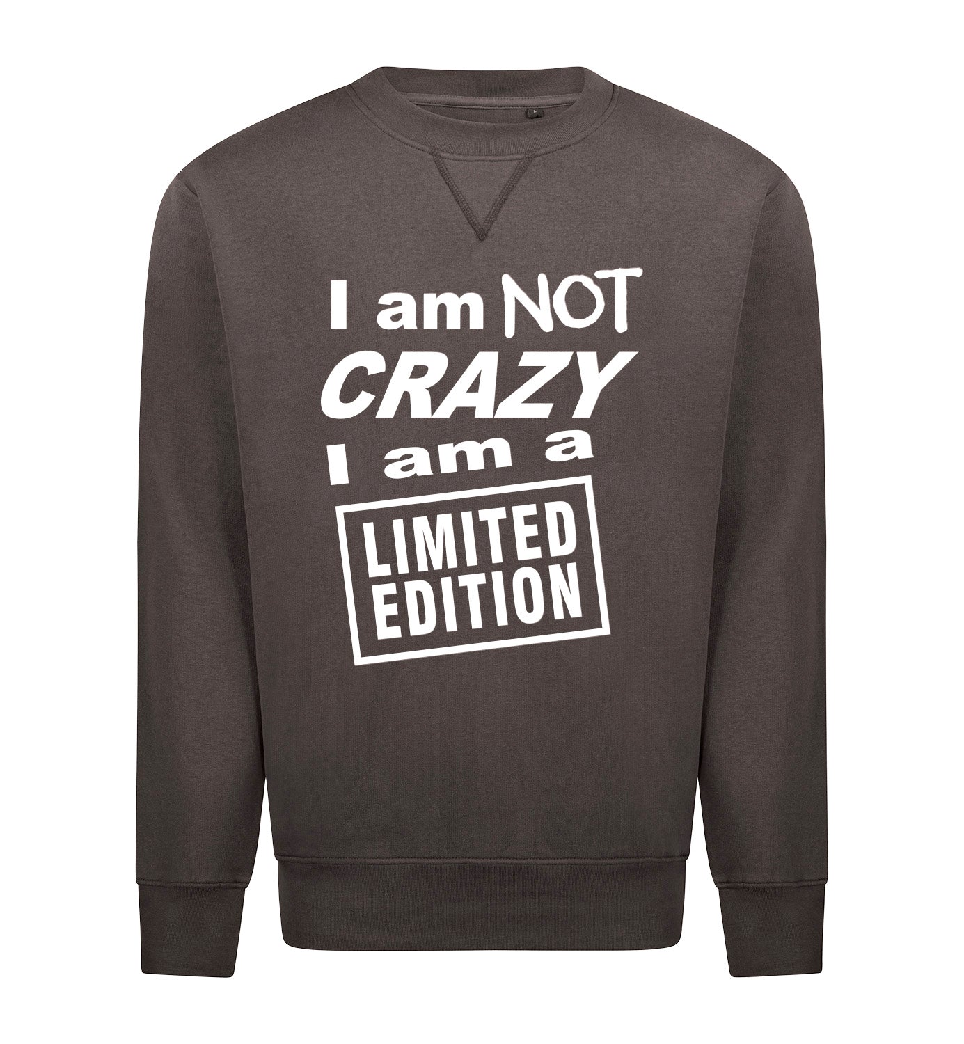 I'M NOT CRAZY Sweater