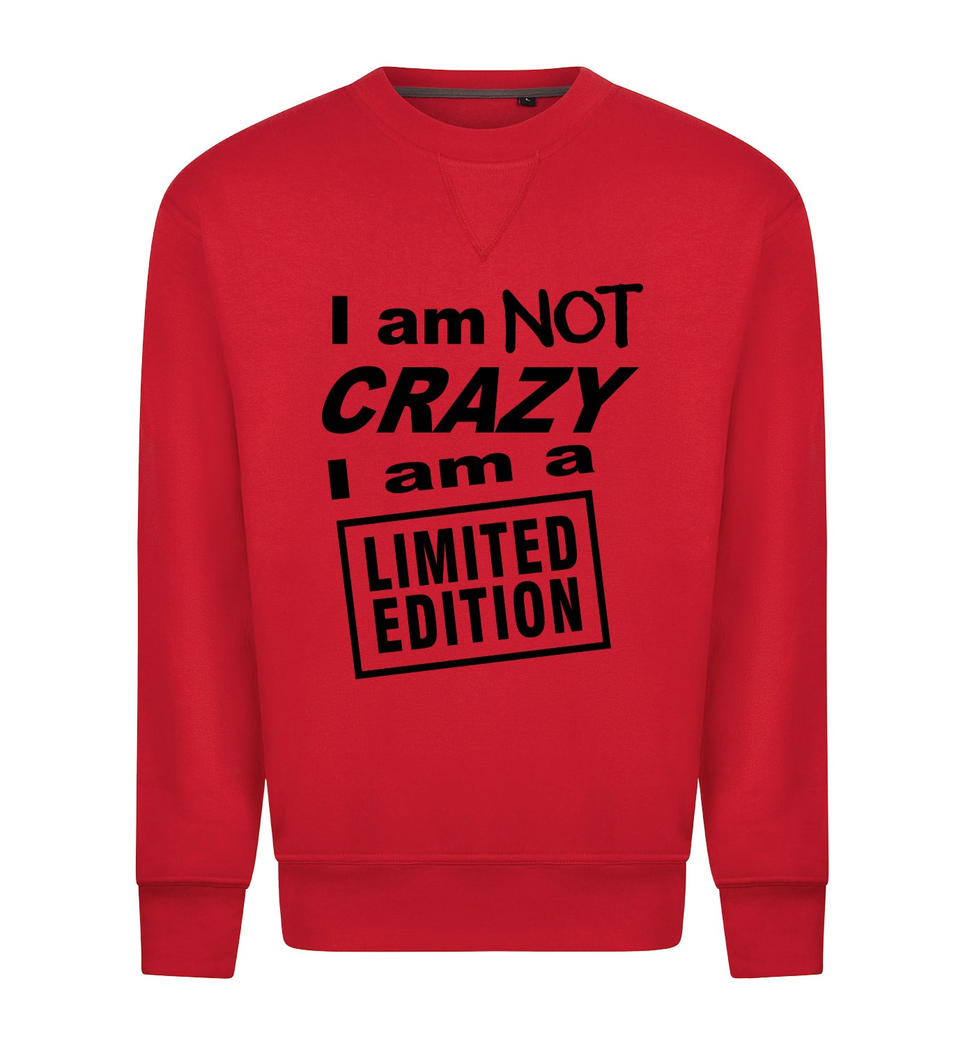 I'M NOT CRAZY Sweater