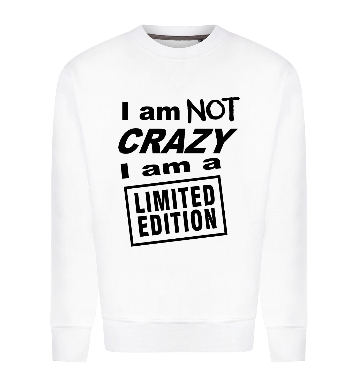 I'M NOT CRAZY Sweater