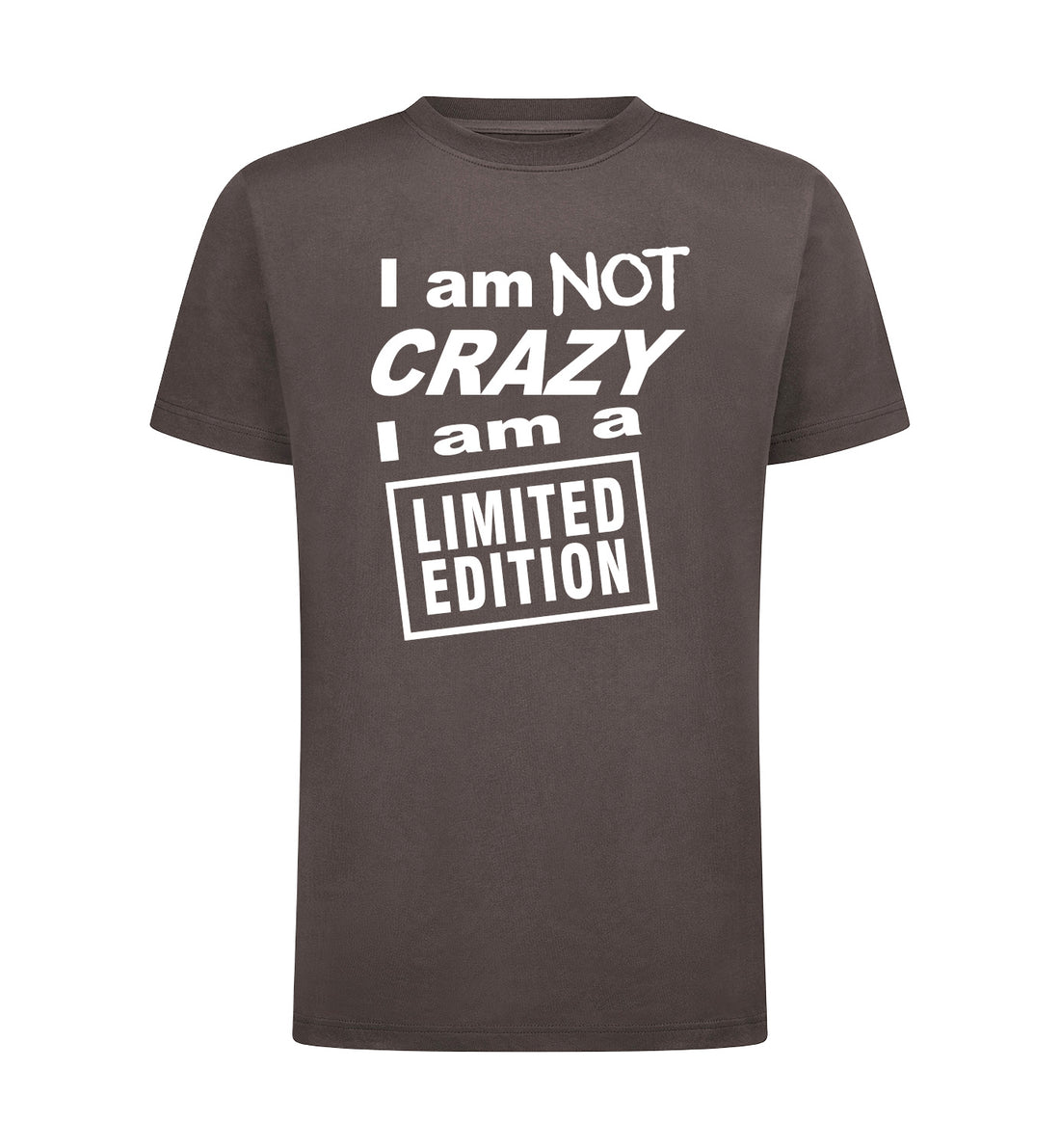I'M NOT CRAZY T-Shirt