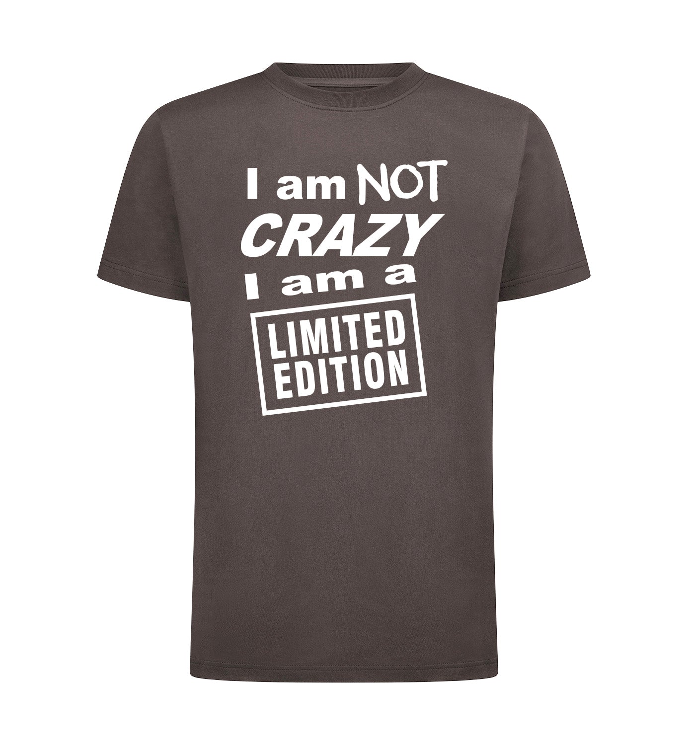 I'M NOT CRAZY T-Shirt