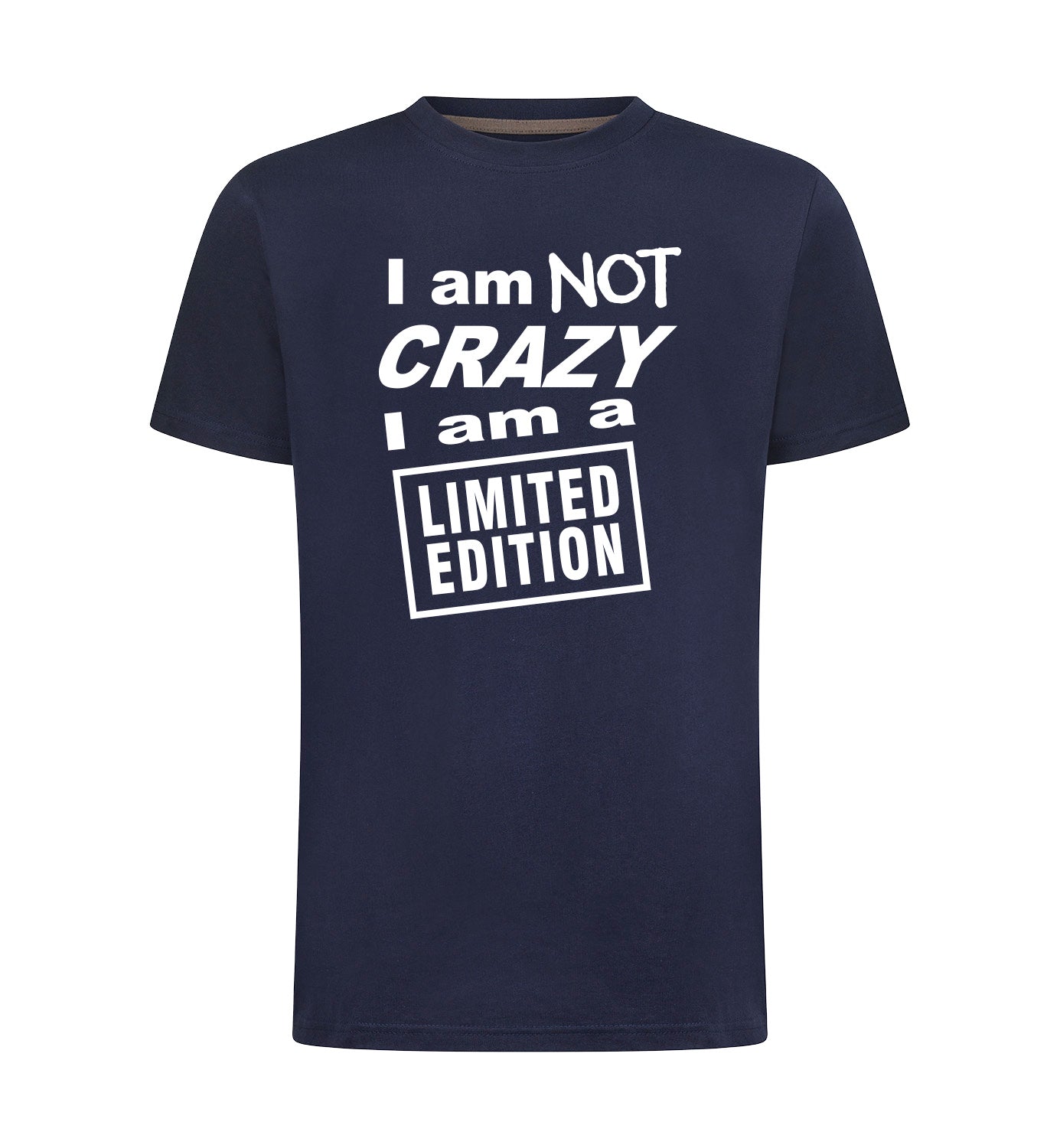 I'M NOT CRAZY T-Shirt