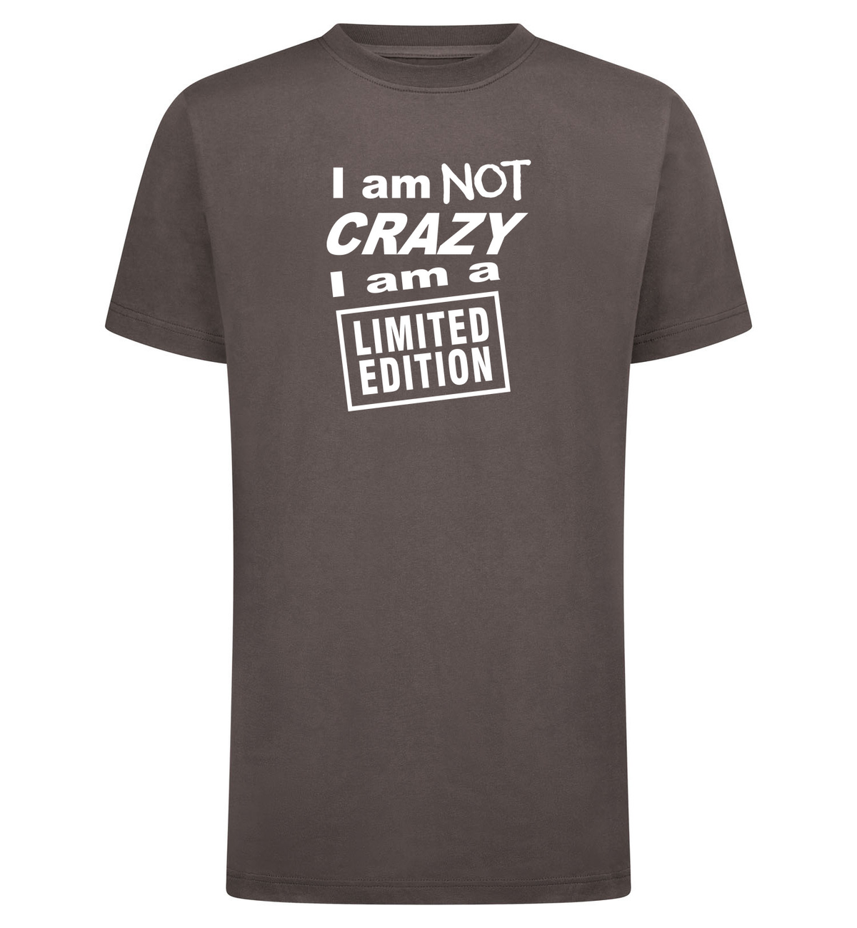 I'M NOT CRAZY T-Shirt – grijs
