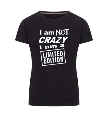I'M NOT CRAZY T-Shirt Dames