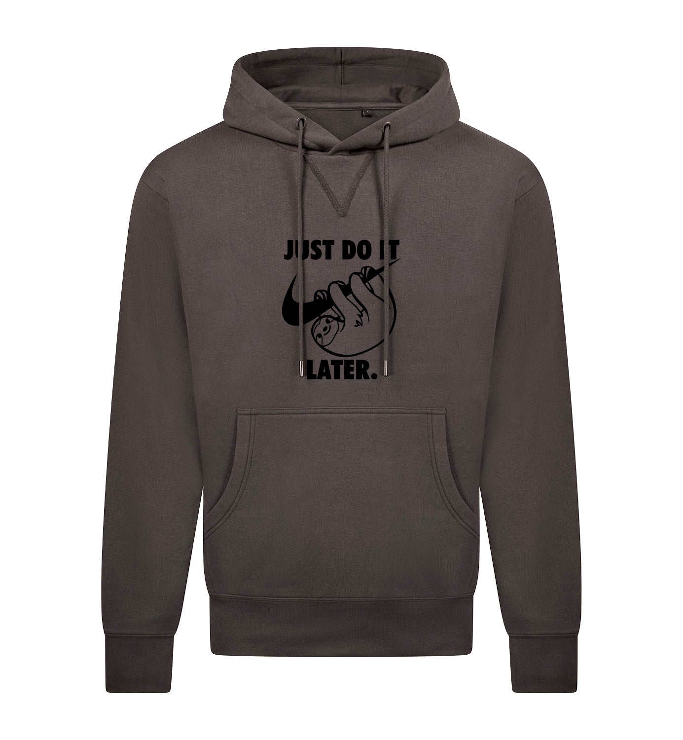 Just do it later Hoodie