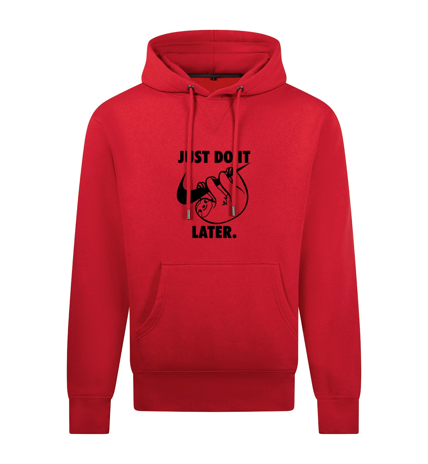 Just do it later Hoodie