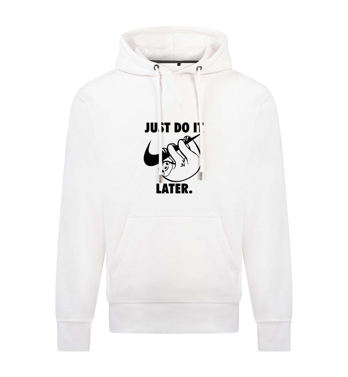 Just do it later Hoodie