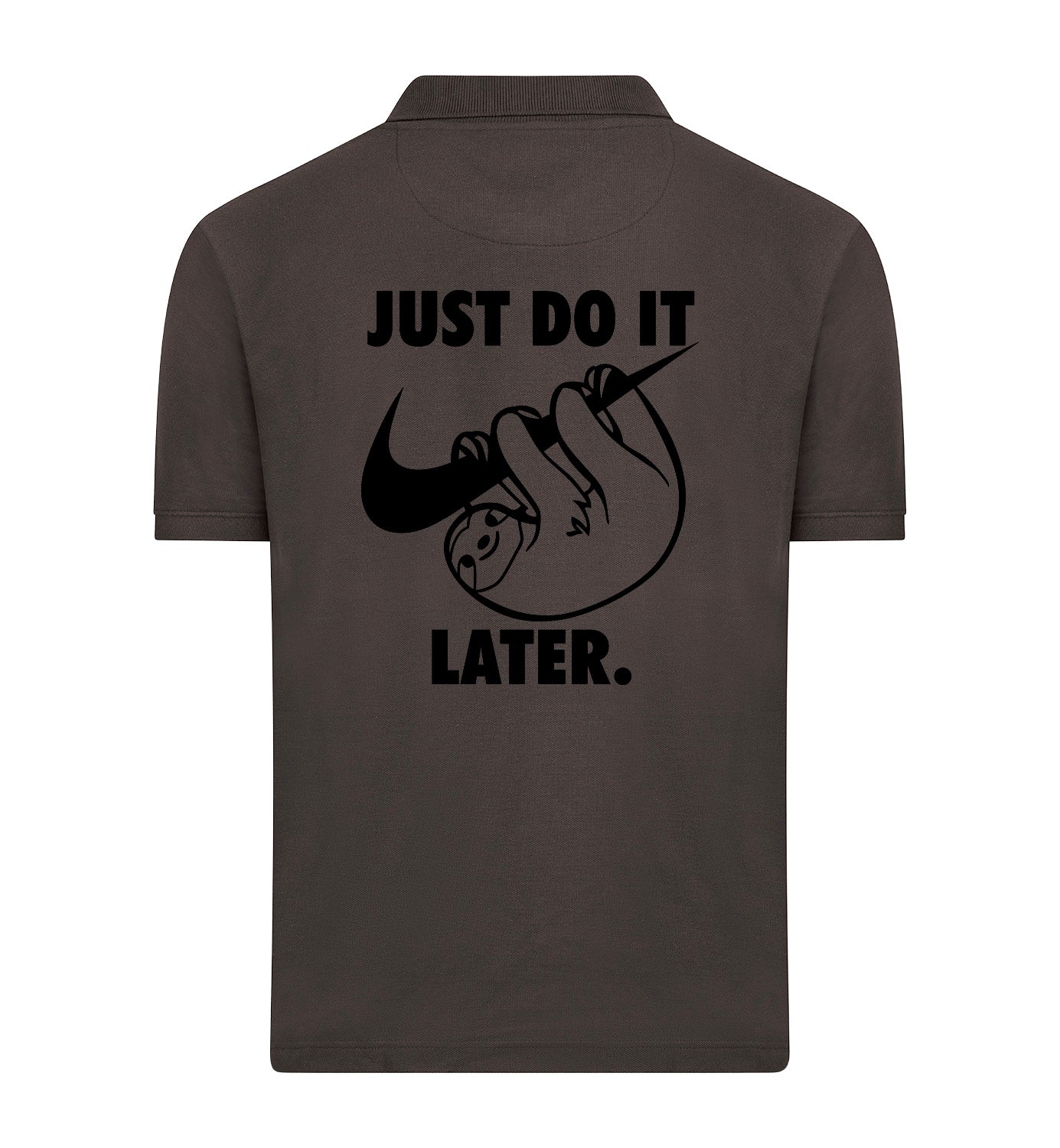 Just do it later Polo