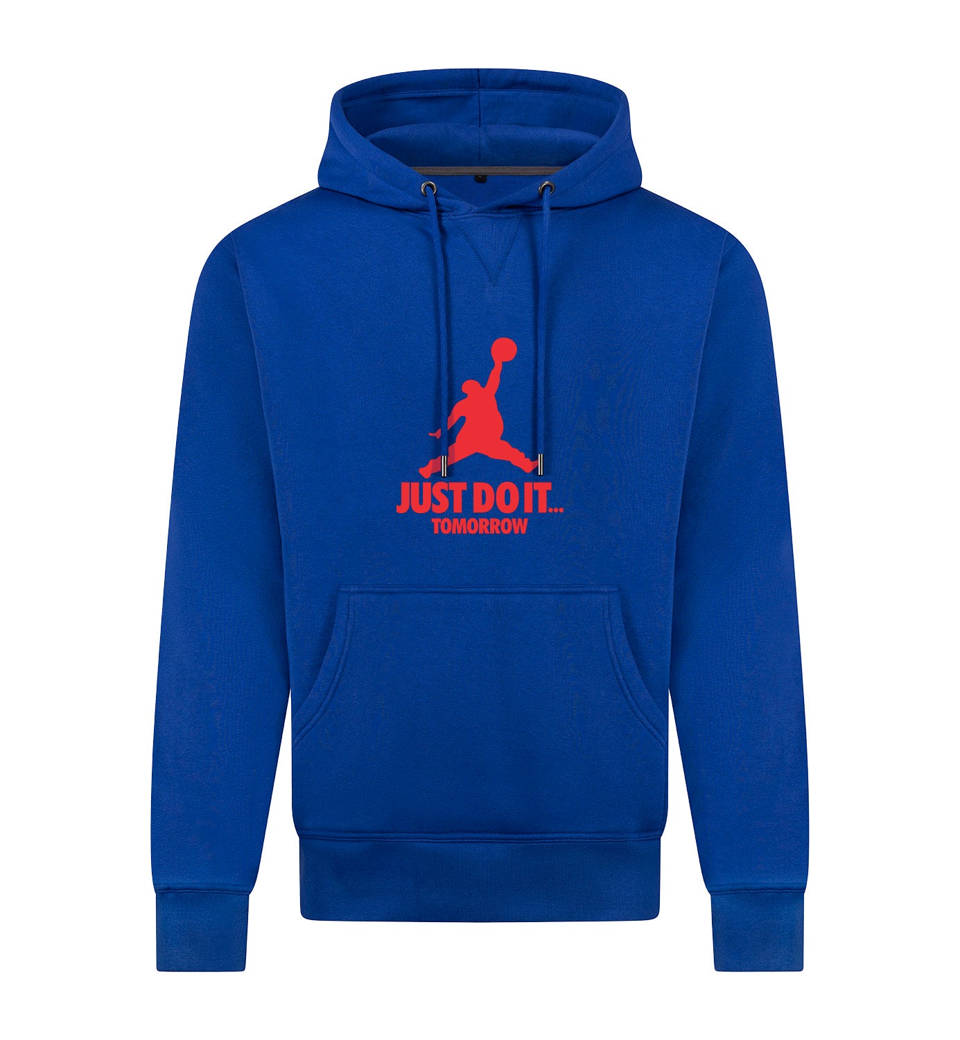 JUST DO IT TOMORROW Hoodie
