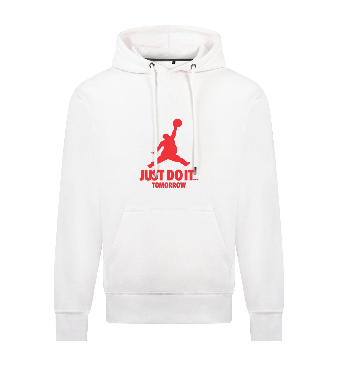 JUST DO IT TOMORROW Hoodie